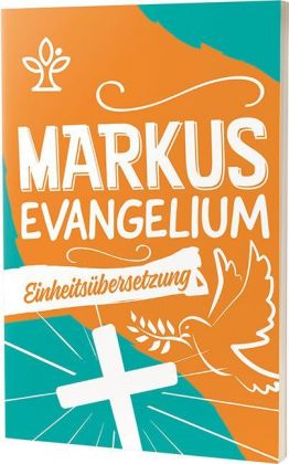 Markusevangelium - Einheitsübersetzung