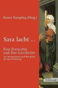 Sara lacht... Eine Erzmutter und ihre Geschichte