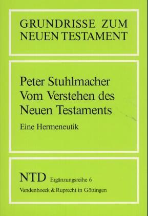 Vom Verstehen des Neuen Testaments