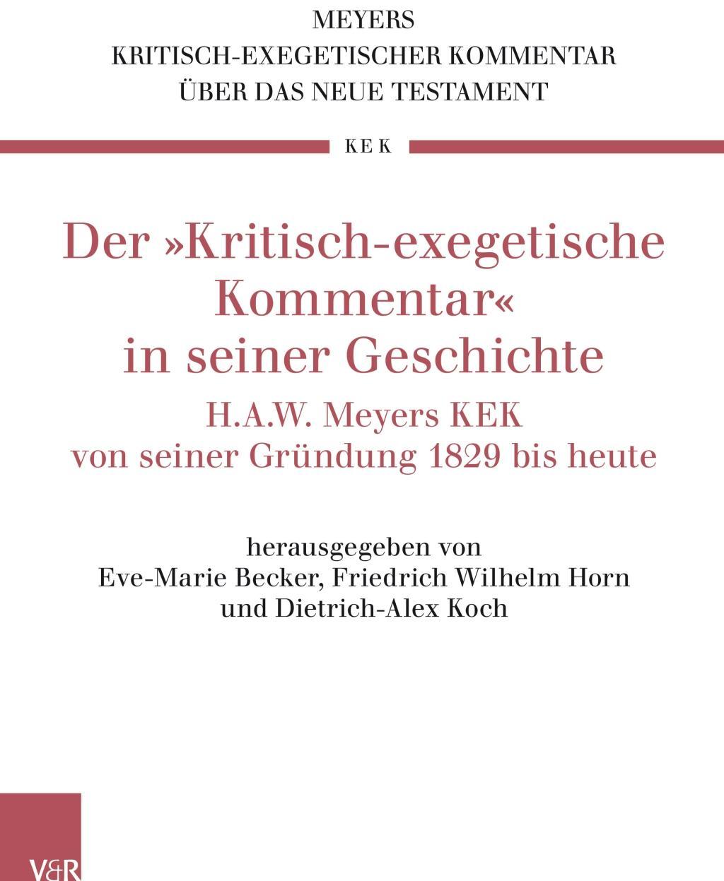 Der "Kritisch-exegetische Kommentar" in seiner Geschichte