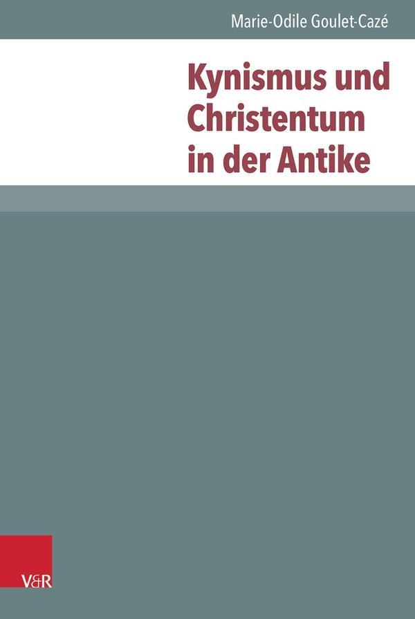 Kynismus und Christentum in der Antike