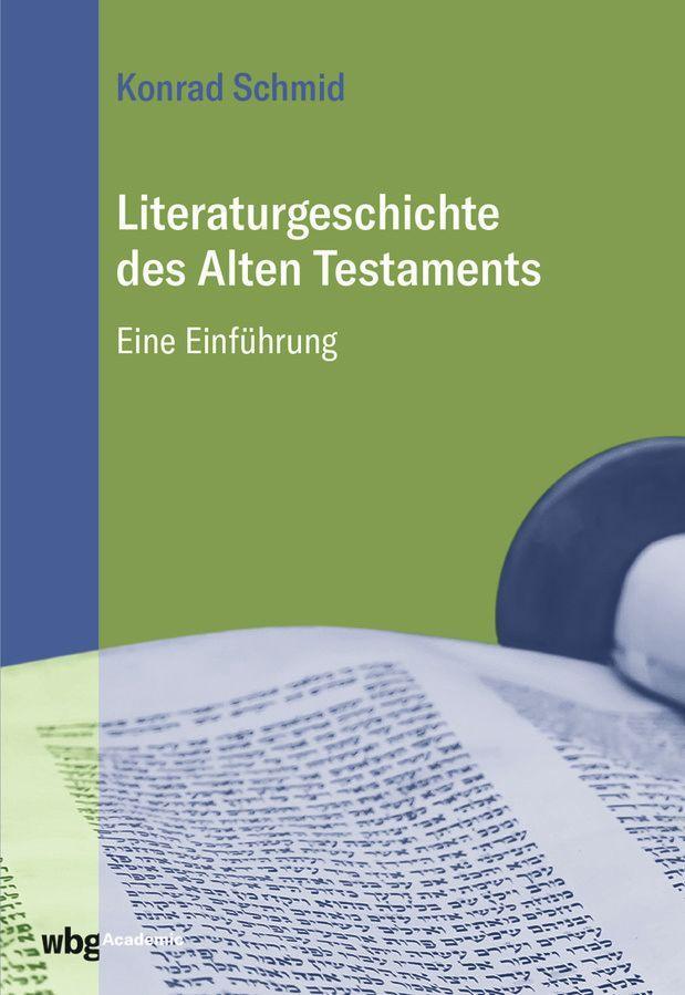 Literaturgeschichte des Alten Testaments