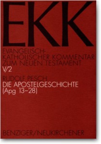 Evangelisch-Katholischer Kommentar zum Neuen Testament (EKK) / Die Apostelgeschichte