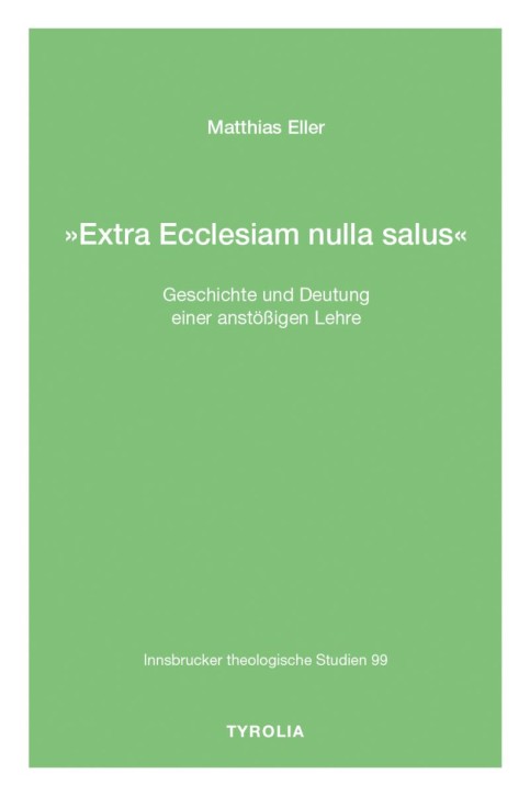 »Extra Ecclesiam nulla salus«