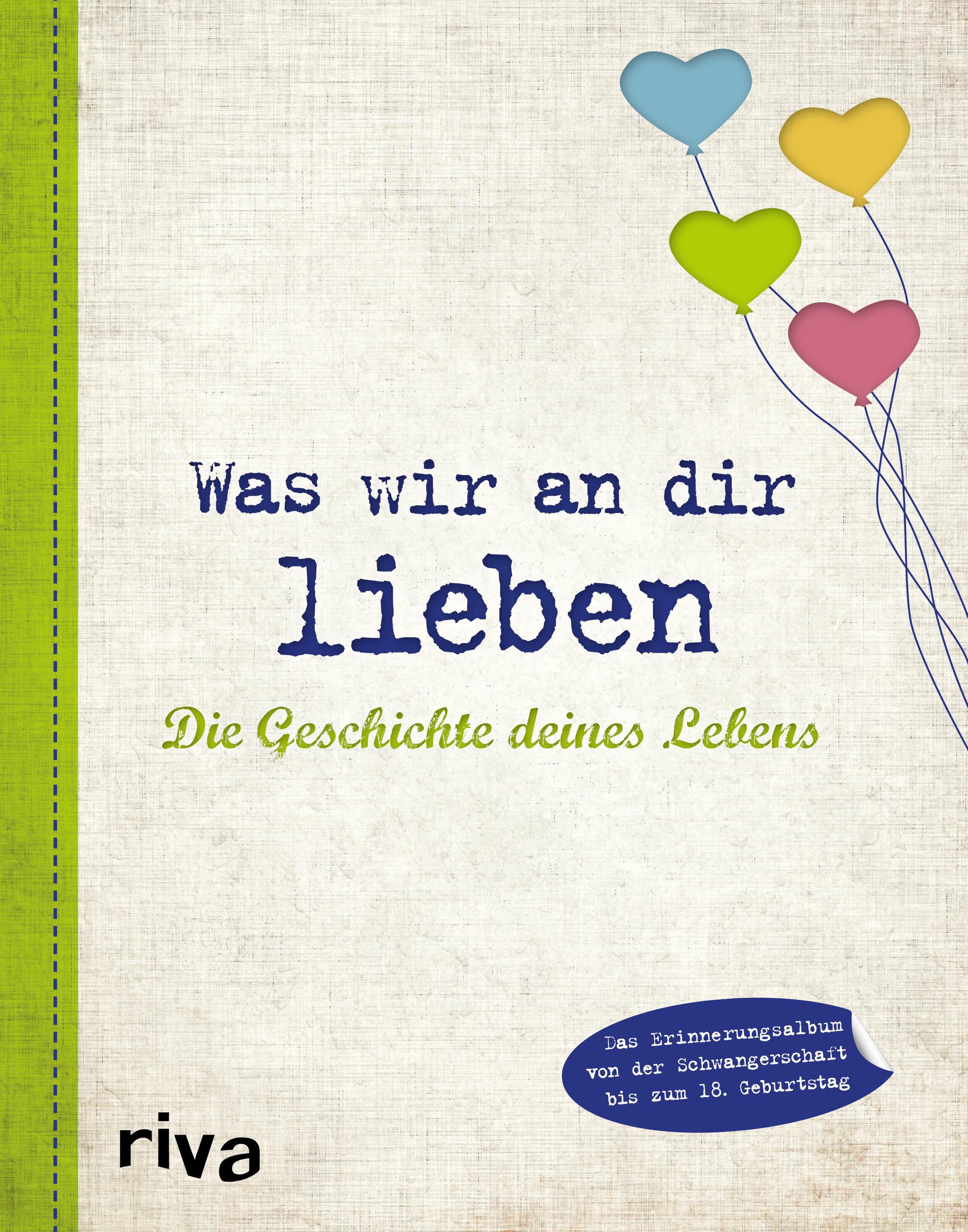 Was wir an dir lieben – Die Geschichte deines Lebens