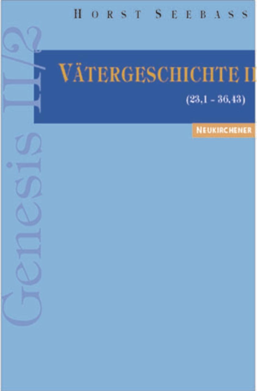 Genesis II/2 - Vätergeschichte II