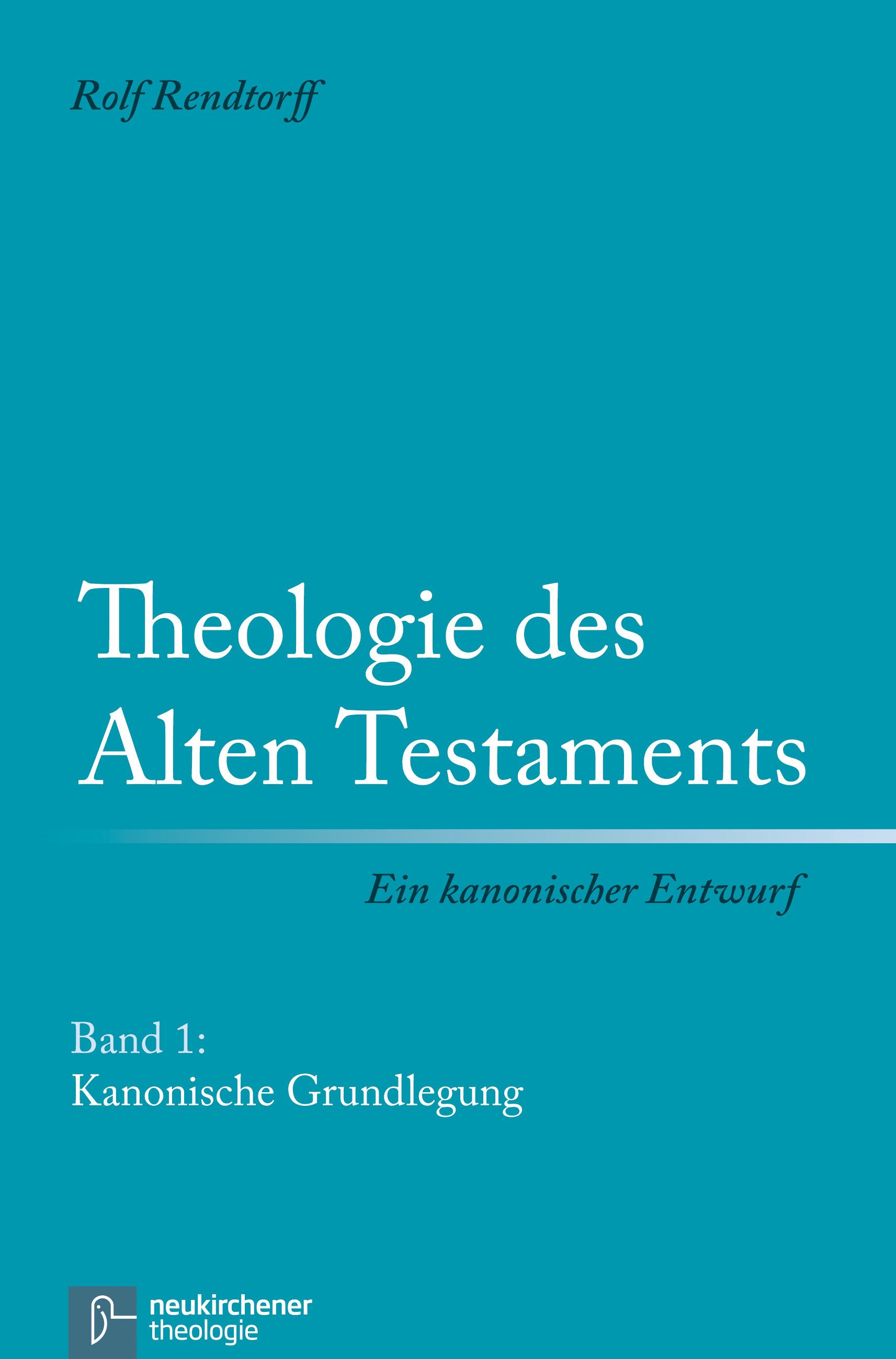 Theologie des Alten Testaments, Band 1
