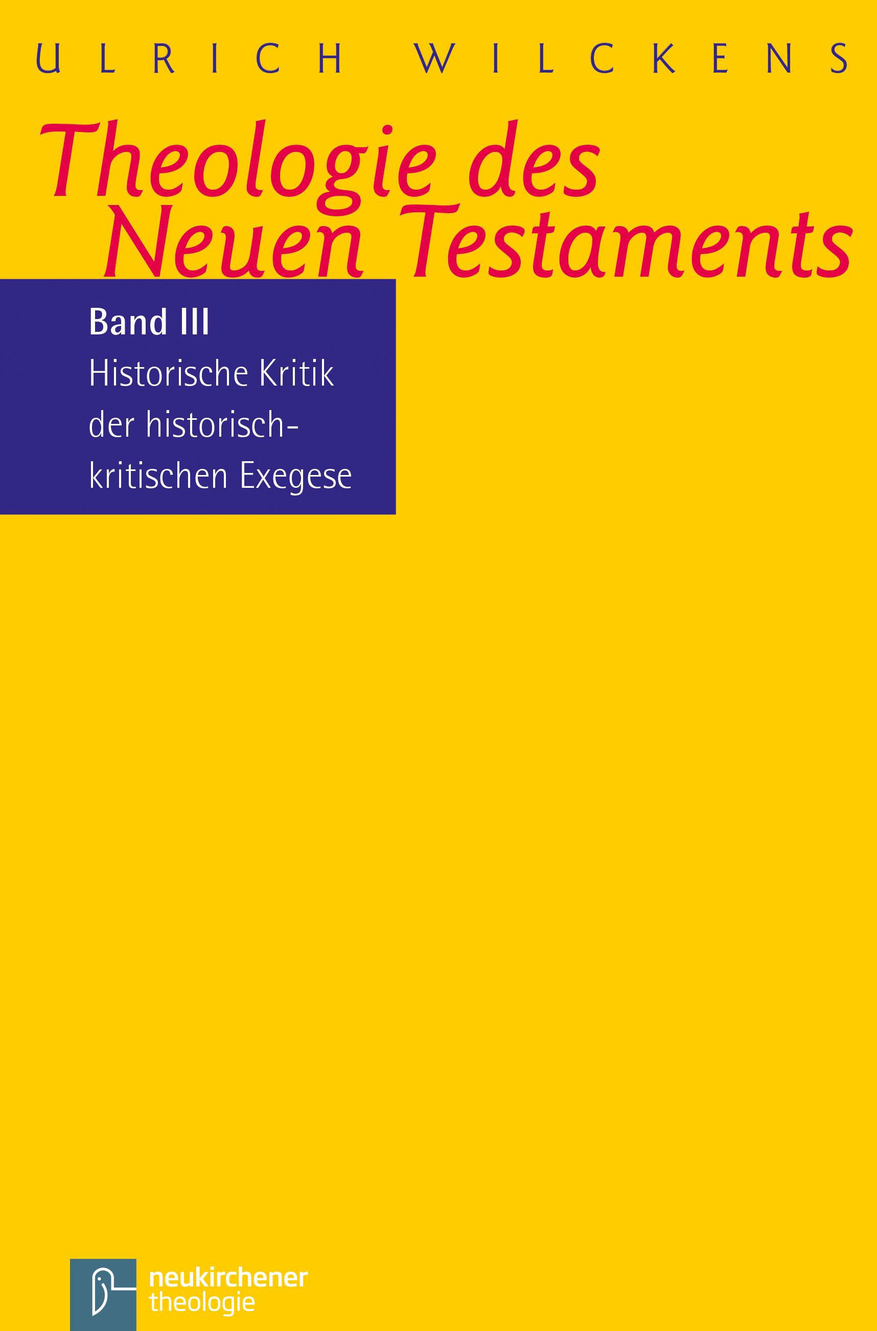 Theologie des Neuen Testaments, Band 3