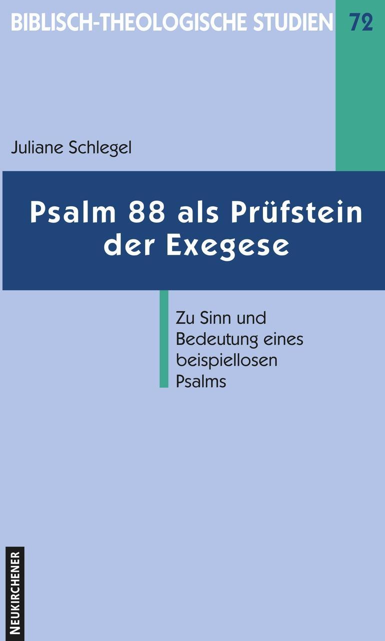 Psalm 88 als Prüfstein der Exegese