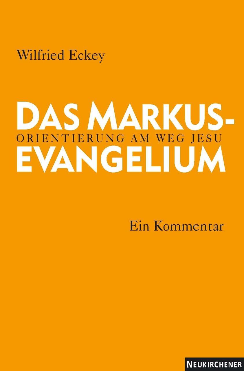 Das Markusevangelium