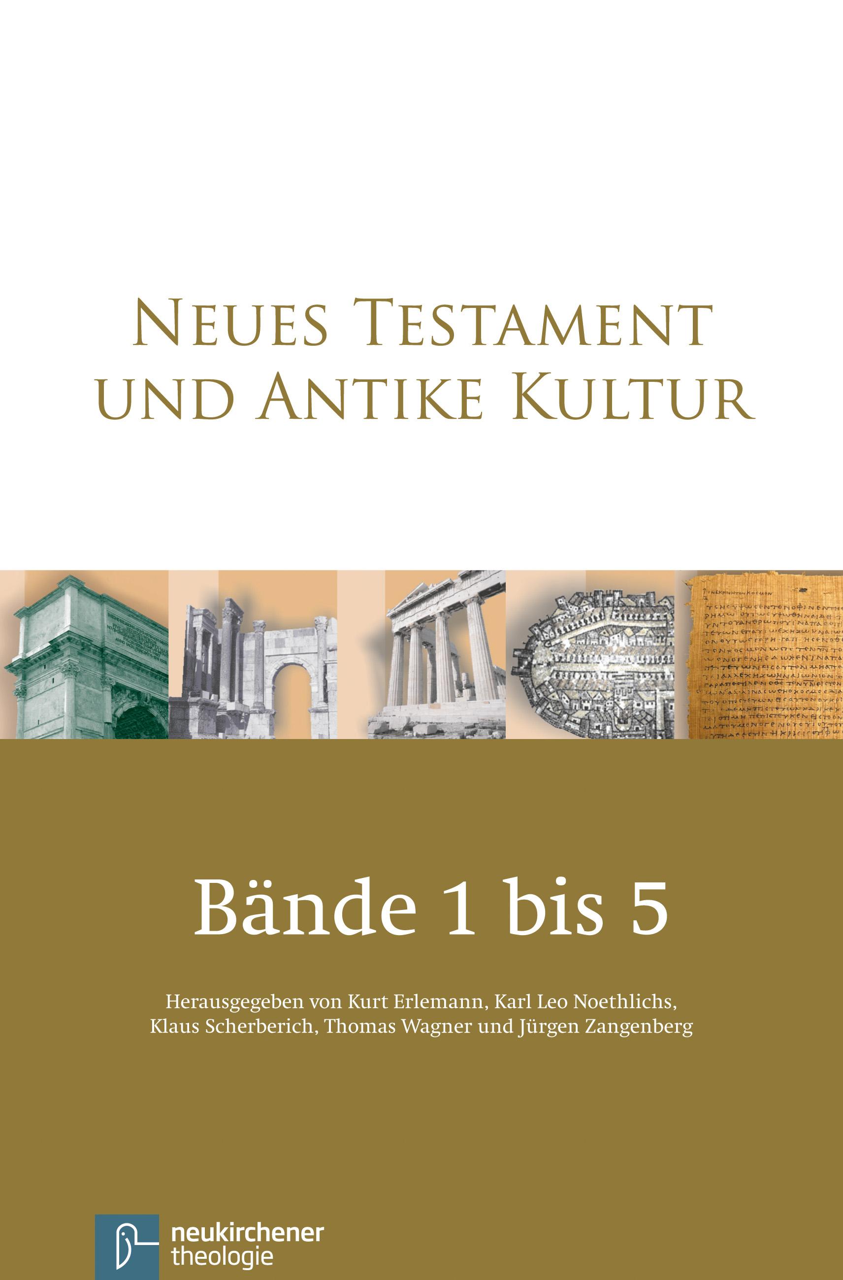 Neues Testament und Antike Kultur 1-5