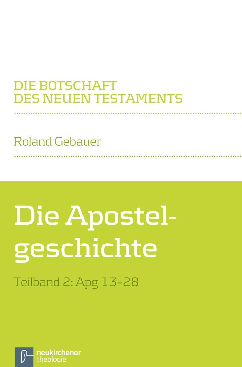 Die Apostelgeschichte, Teilband 2