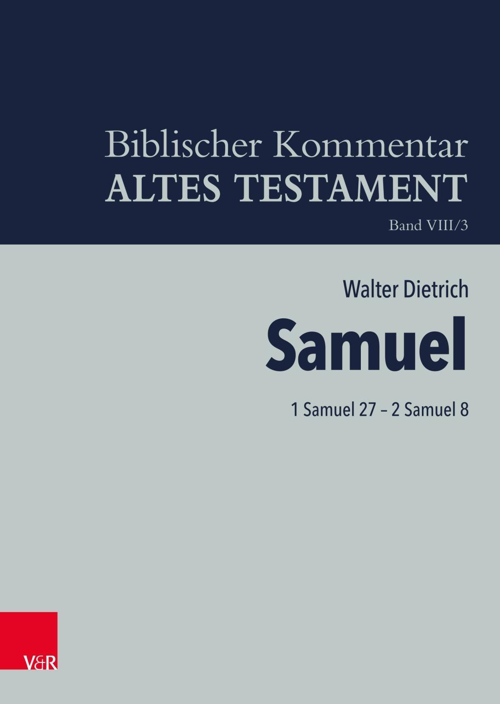 Biblischer Kommentar Altes Testament, Einbankddecke für Dietrich/Samuel (BKAT 8/3)