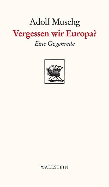 Vergessen wir Europa?