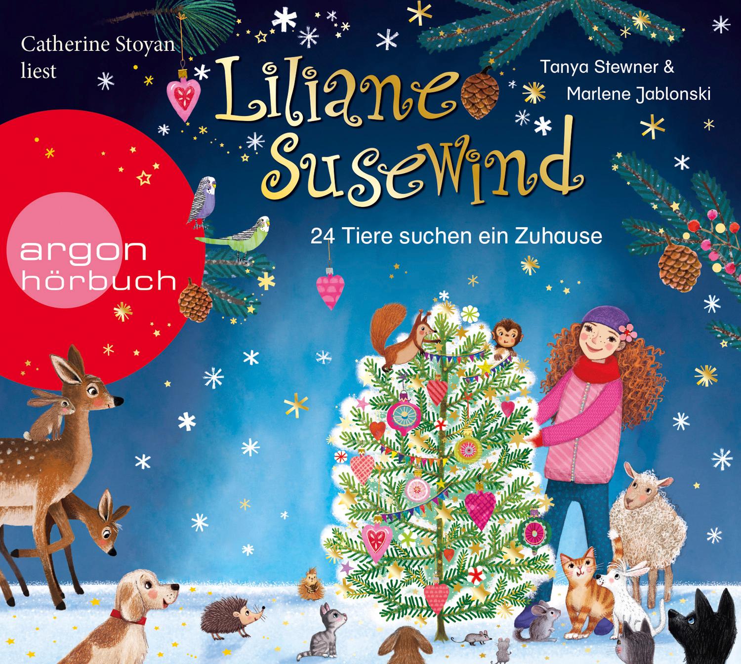 Liliane Susewind – 24 Tiere suchen ein Zuhause. Das Adventskalender-Hörbuch