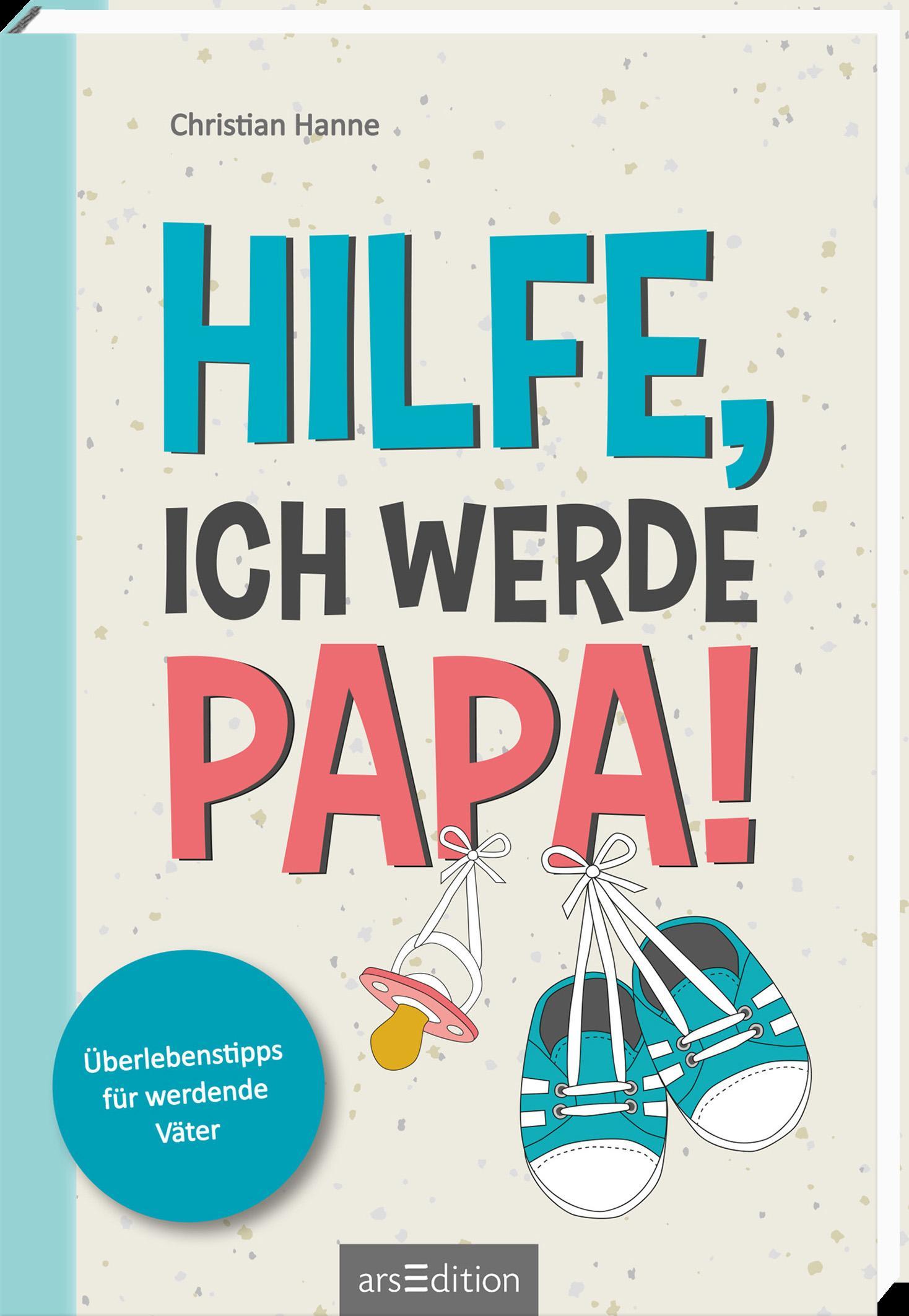 Hilfe, ich werde Papa!