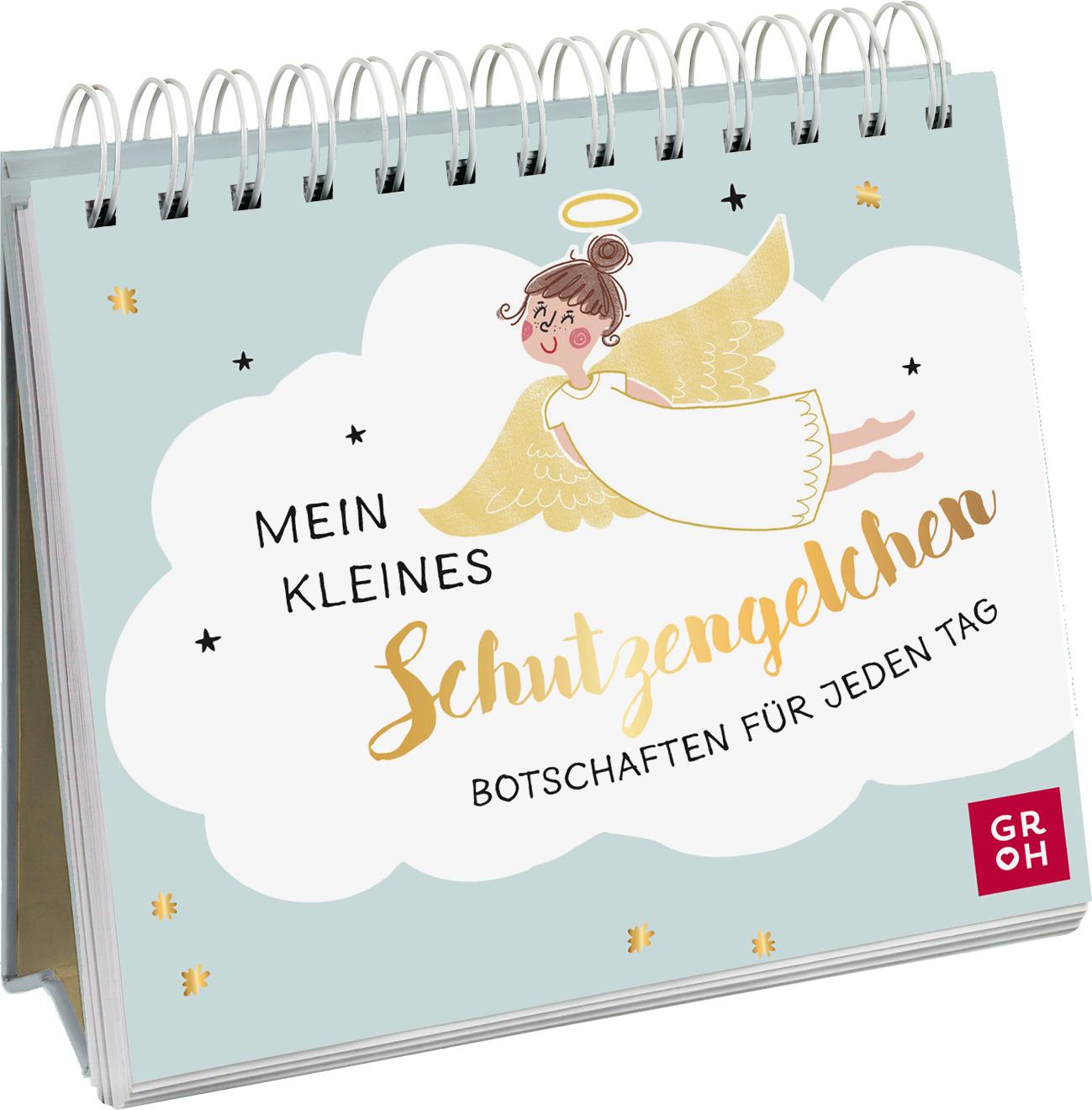 Mein kleines Schutzengelchen – Botschaften für jeden Tag