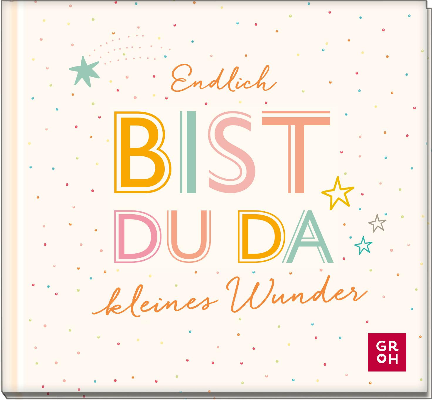 Endlich bist du da, kleines Wunder