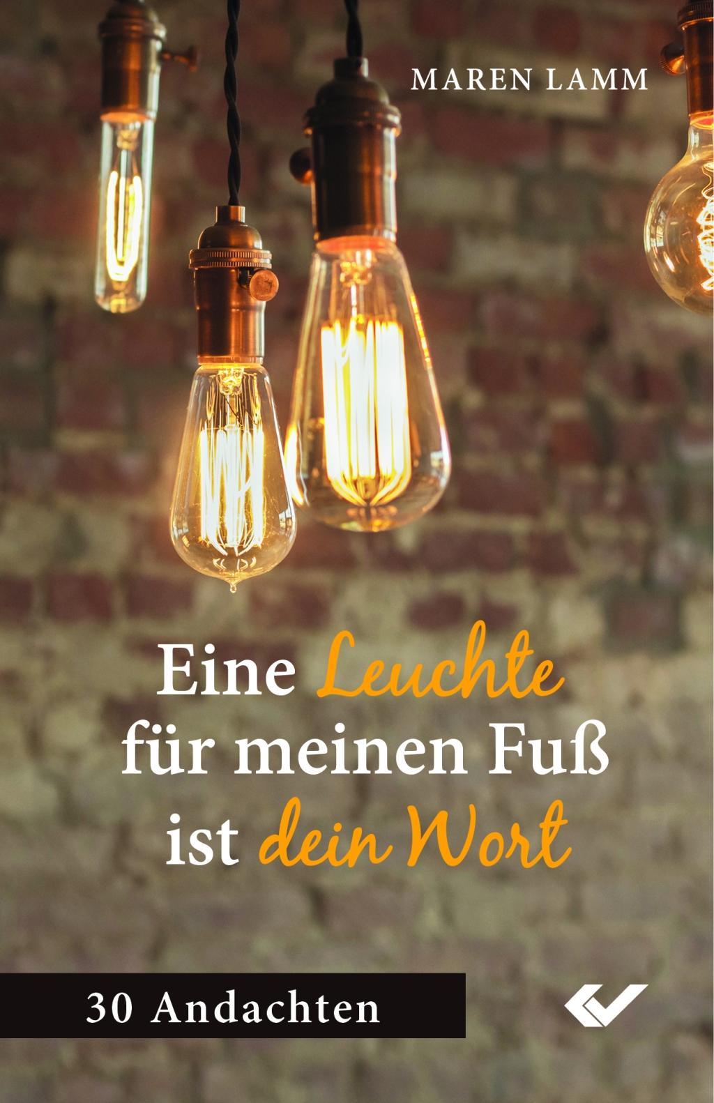 Eine Leuchte für meinen Fuß ist dein ...