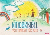 Kinderbibel - Von Kindern für alle