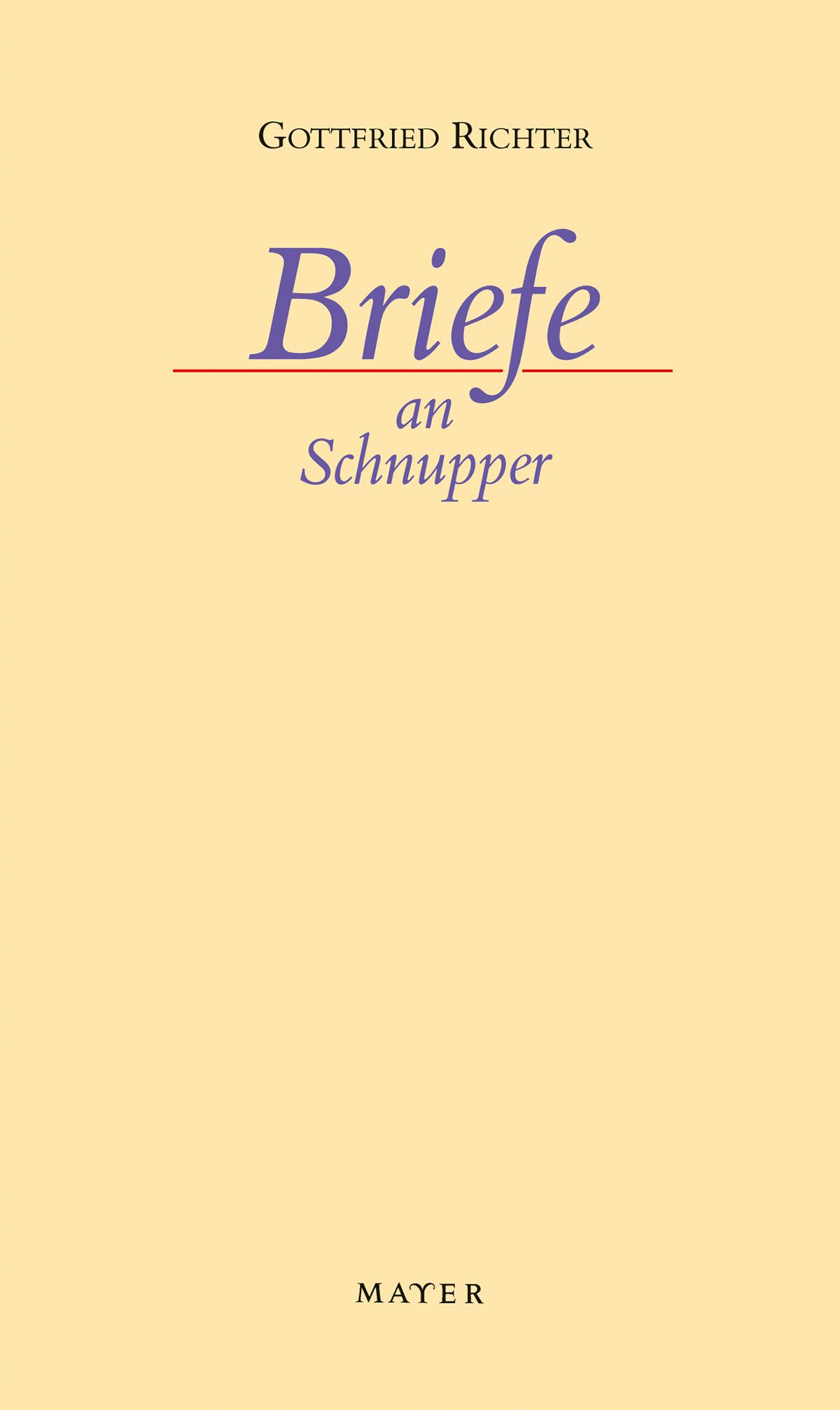 Briefe an Schnupper