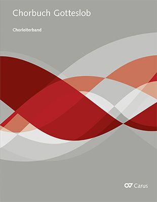 Chorbuch Gotteslob. Chorleiterband