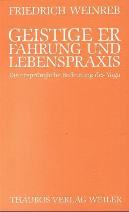 Geistige Erfahrung und Lebenspraxis