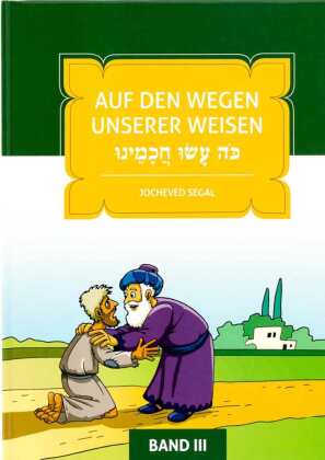Auf den Wegen unserer Weisen, 3 Teile