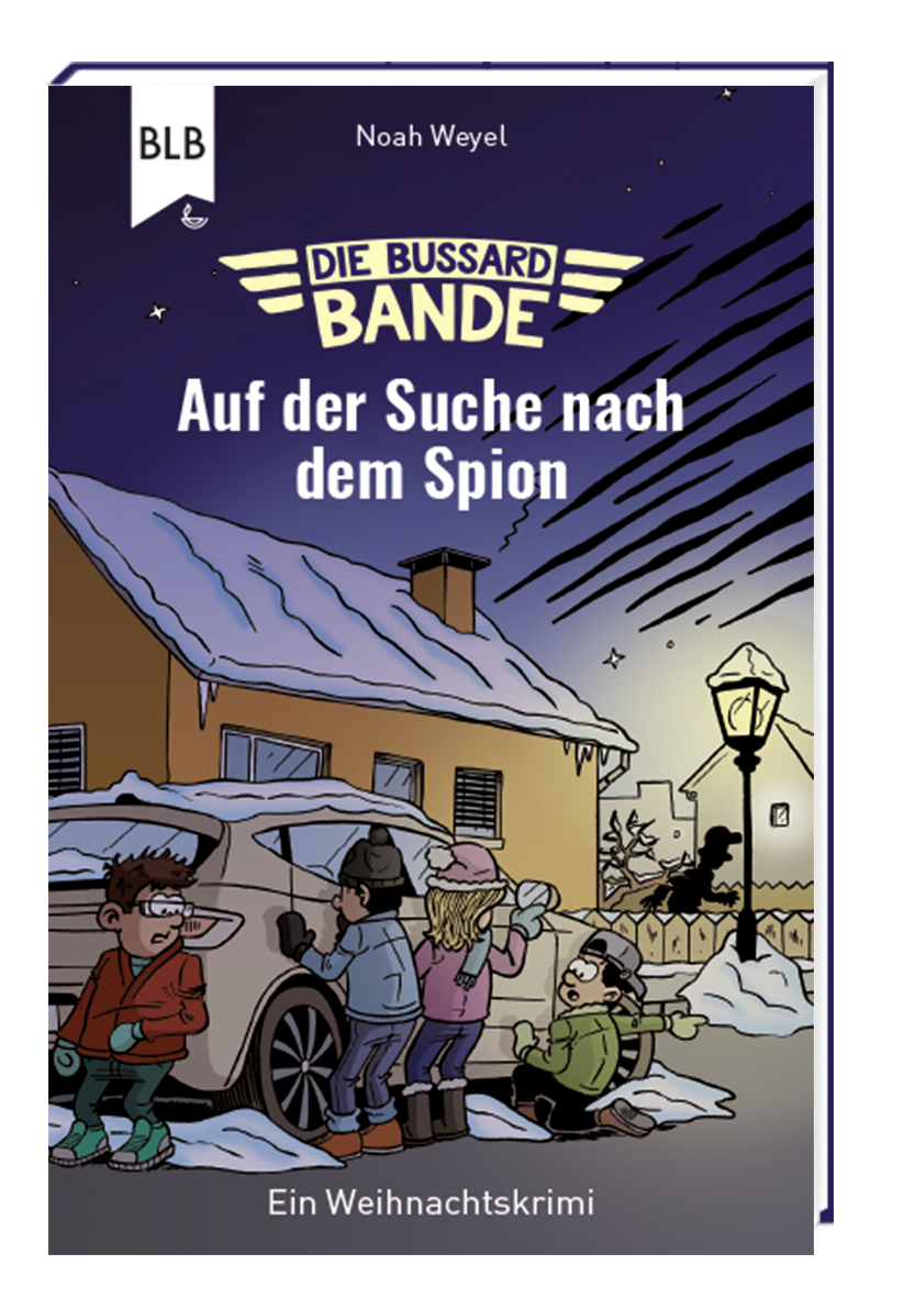 Die Bussard-Bande: Auf der Suche nach dem Spion