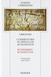 Römerbriefkommentar. Commentarii in epistulam ad Romanos. Tl.1