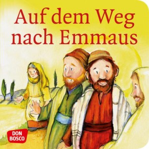 Auf dem Weg nach Emmaus. Mini-Bilderbuch.