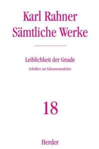 Leiblichkeit der Gnade