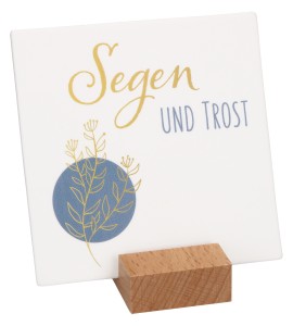 Porzellantafel - Segen und Trost