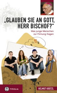 Glauben Sie an Gott, Herr Bischof?