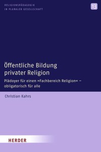 Öffentliche Bildung privater Religion