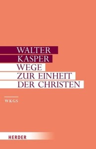 Wege zur Einheit der Christen