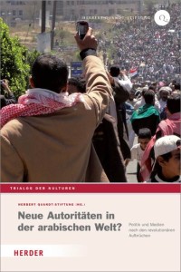 Neue Autoritäten in der arabischen Welt?