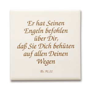 Keramikfliese - Er hat seinen Engeln befohlen...