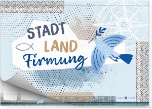 Stadt &ndash; Land &ndash; Firmung