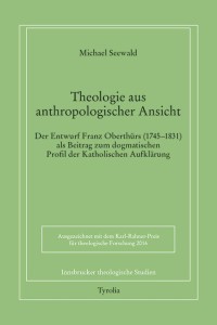 Theologie aus anthropologischer Ansicht.