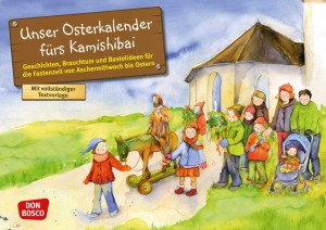 Unser Osterkalender fürs Kamishibai, m. 1 Beilage