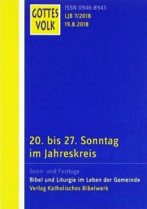 20. Sonntag im Jahreskreis bis 27. Sonntag im Jahreskreis