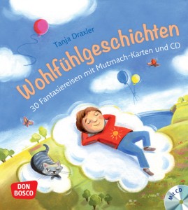 Wohlfühlgeschichten, m. Audio-CD