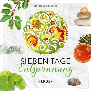 Sieben Tage Entspannung