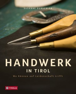 Handwerk in Tirol