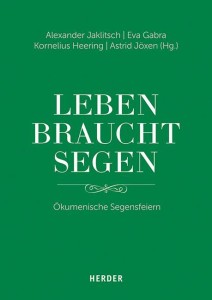 Leben braucht Segen