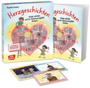 Herzgeschichten. Kinder stärken und ihr Selbstwertgefühl fördern.