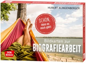 Schön, dass es mich gibt. Bildkarten zur Biografiearbeit