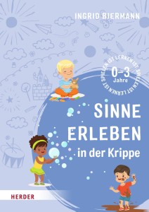 Sinne erleben in der Krippe