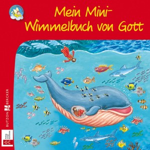 Mein Mini-Wimmelbuch von Gott